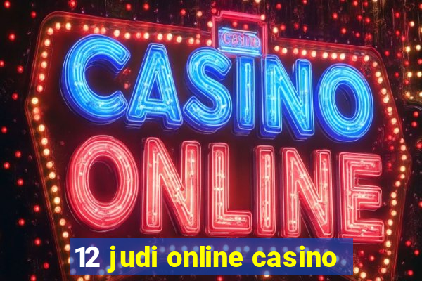 12 judi online casino