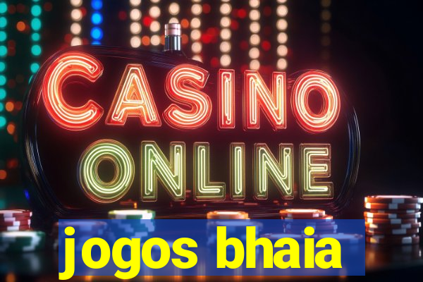 jogos bhaia