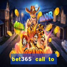 bet365 call to place a bet