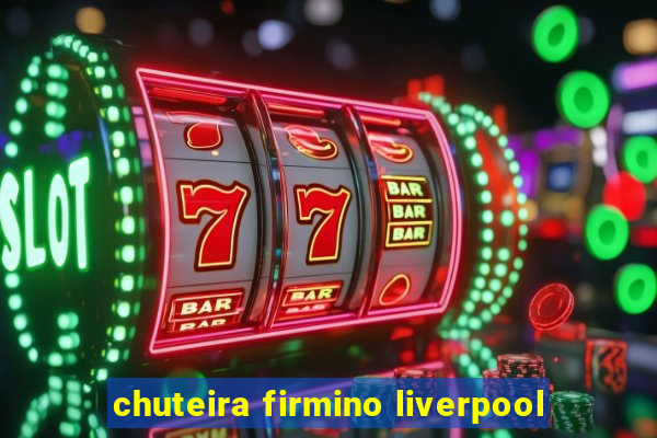 chuteira firmino liverpool