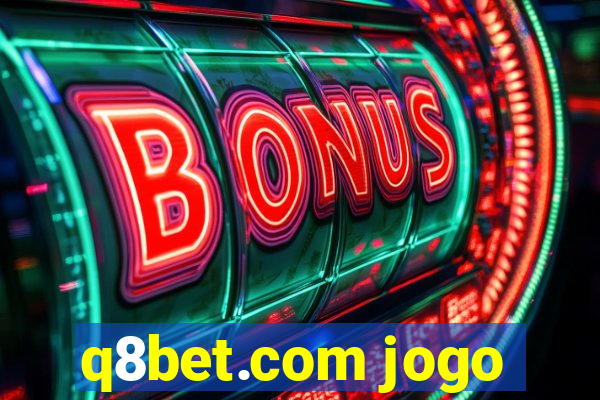 q8bet.com jogo