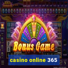 casino online 365