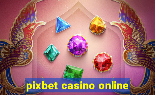 pixbet casino online