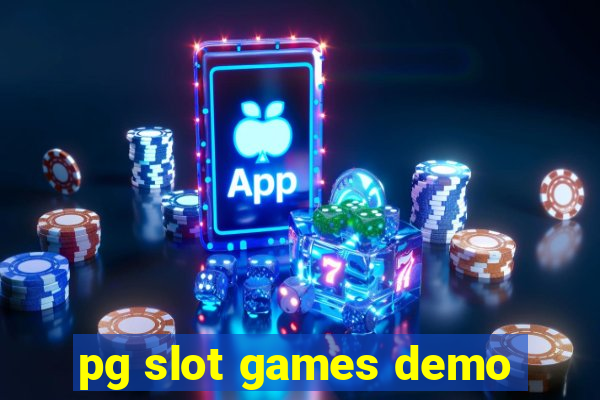 pg slot games demo