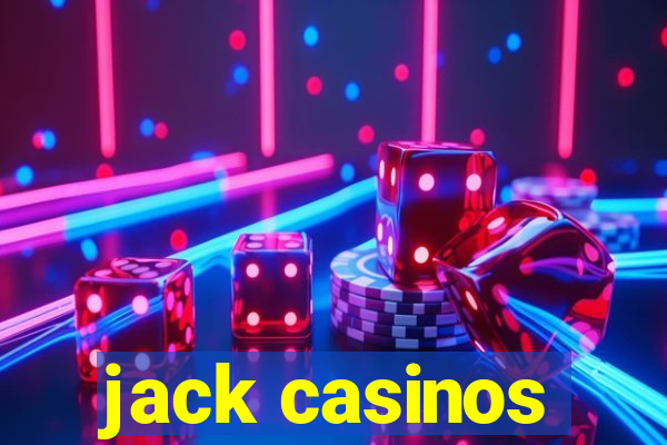 jack casinos