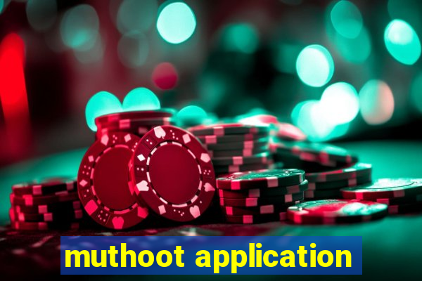 muthoot application