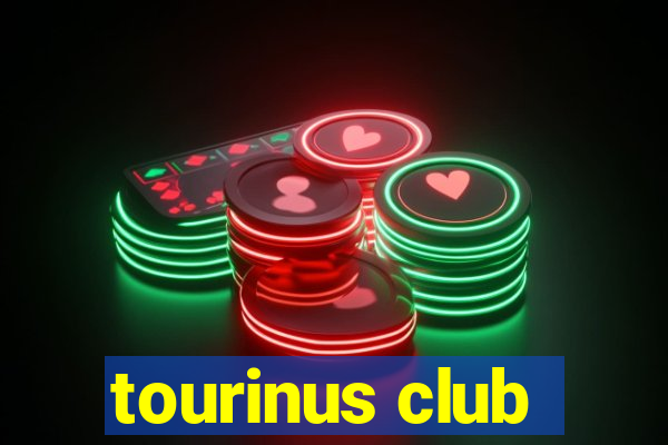 tourinus club