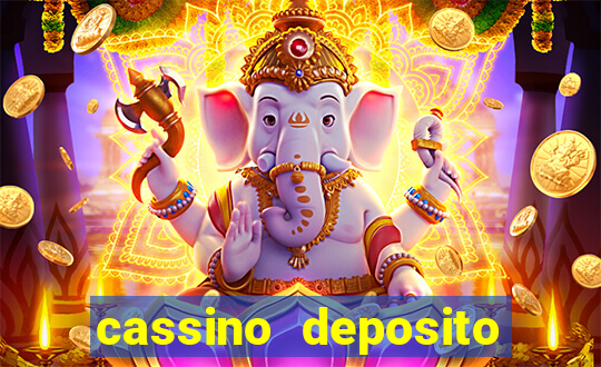 cassino deposito minimo 5 reais