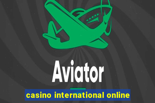 casino international online