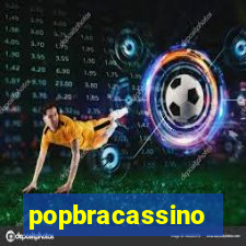 popbracassino