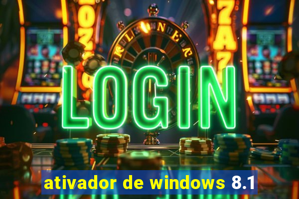 ativador de windows 8.1