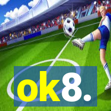 ok8.