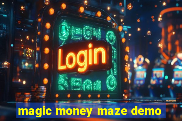 magic money maze demo