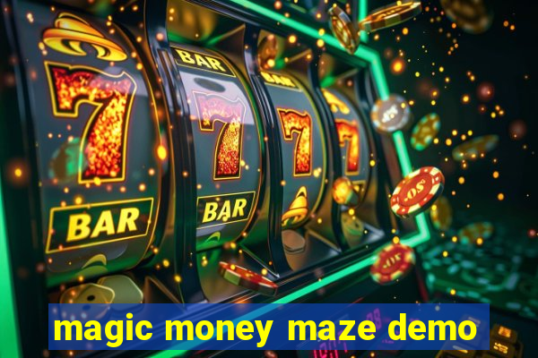 magic money maze demo