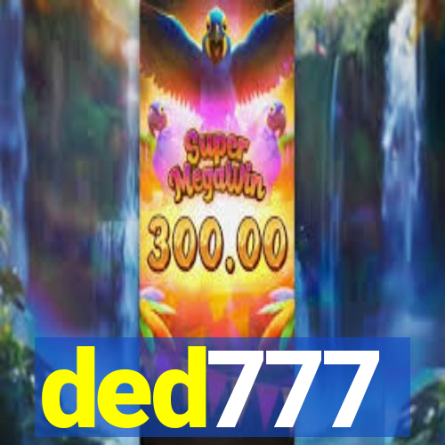 ded777