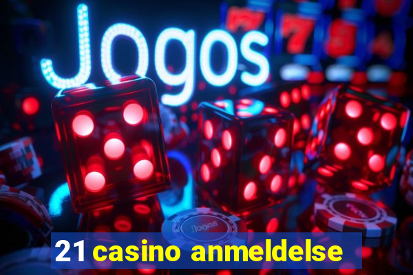 21 casino anmeldelse