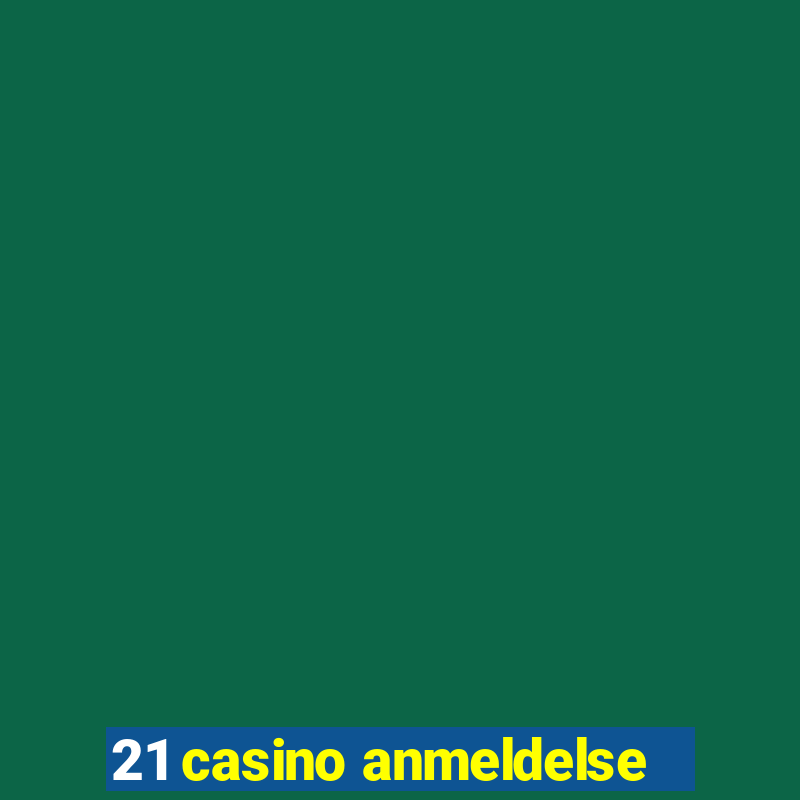 21 casino anmeldelse