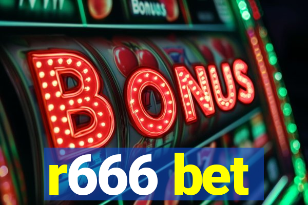 r666 bet