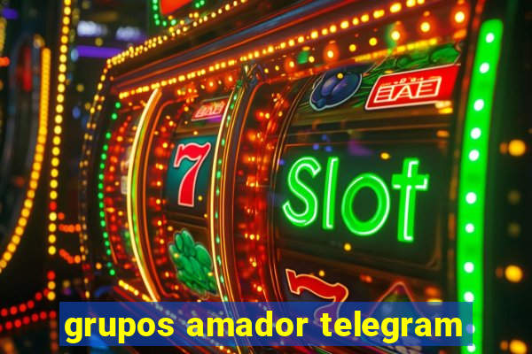 grupos amador telegram