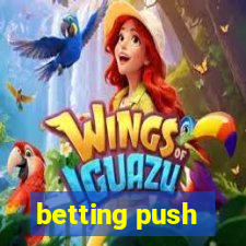 betting push