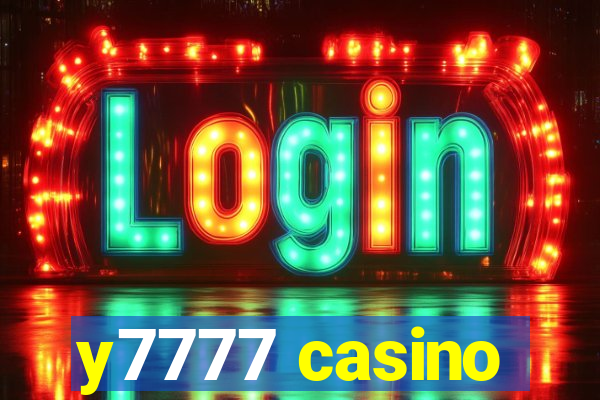 y7777 casino