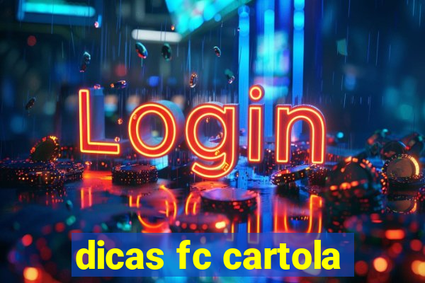 dicas fc cartola