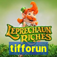 tifforun