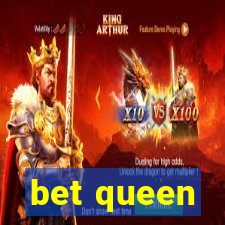 bet queen