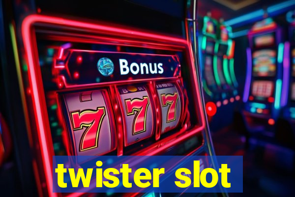 twister slot