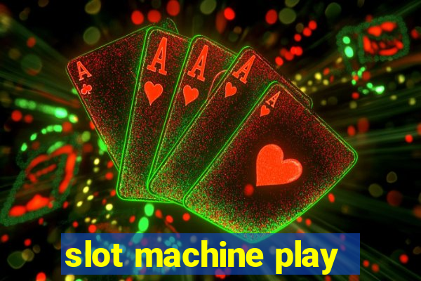 slot machine play