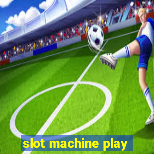 slot machine play