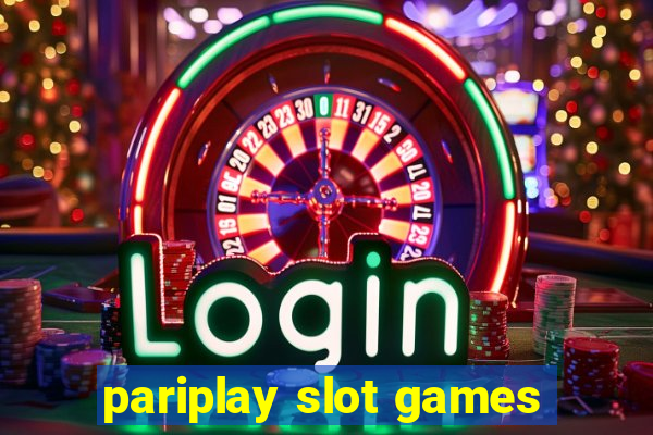 pariplay slot games