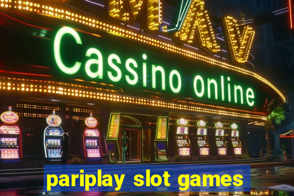 pariplay slot games