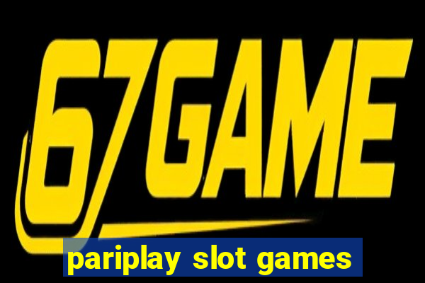 pariplay slot games