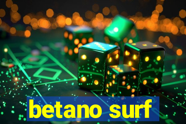 betano surf