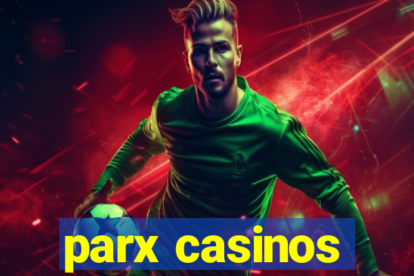 parx casinos