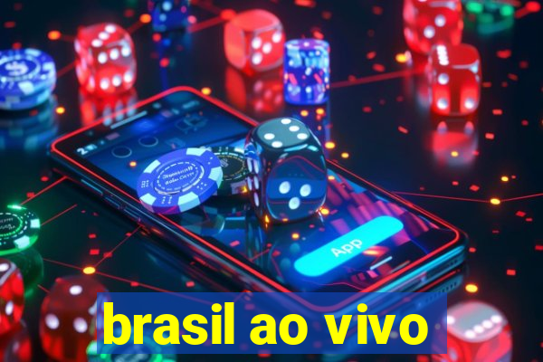 brasil ao vivo