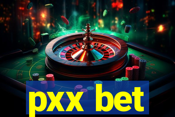 pxx bet