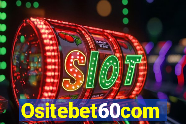 Ositebet60com