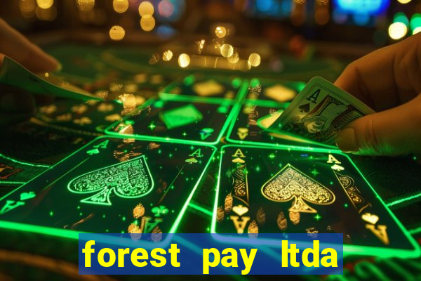 forest pay ltda plataforma de jogos