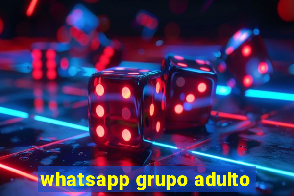 whatsapp grupo adulto