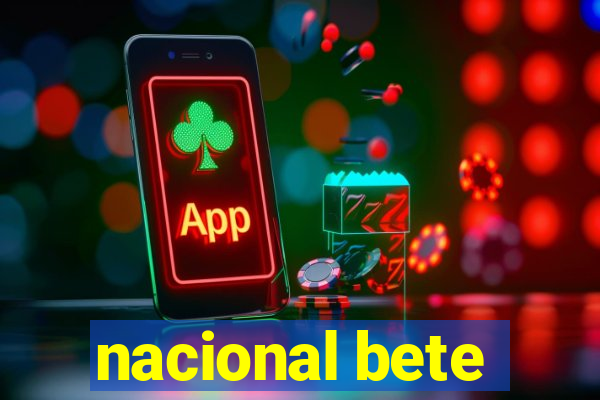 nacional bete