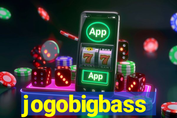 jogobigbass