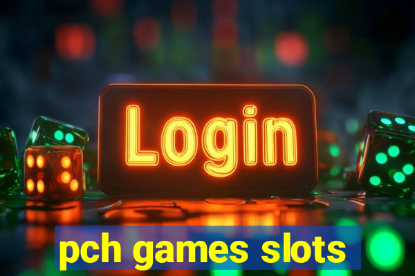 pch games slots