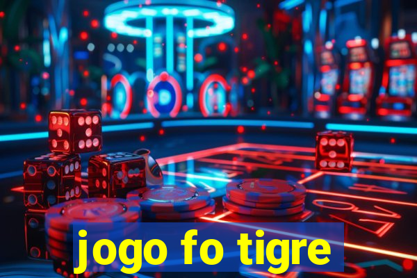 jogo fo tigre