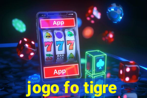 jogo fo tigre