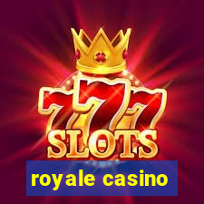 royale casino