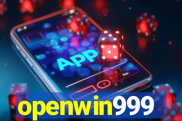 openwin999