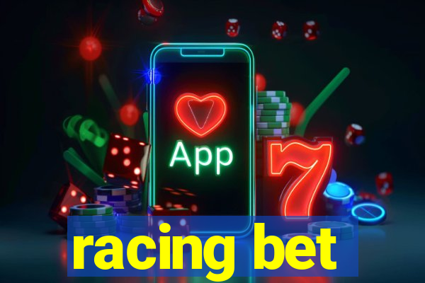 racing bet