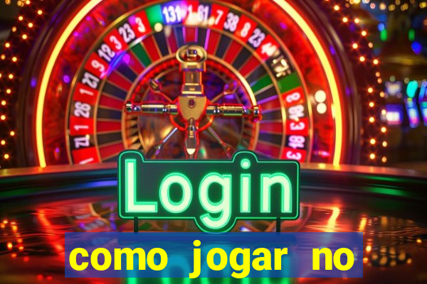 como jogar no tigre sem depositar